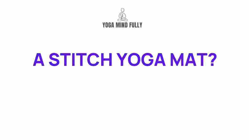/stitched-yoga-mats-benefits