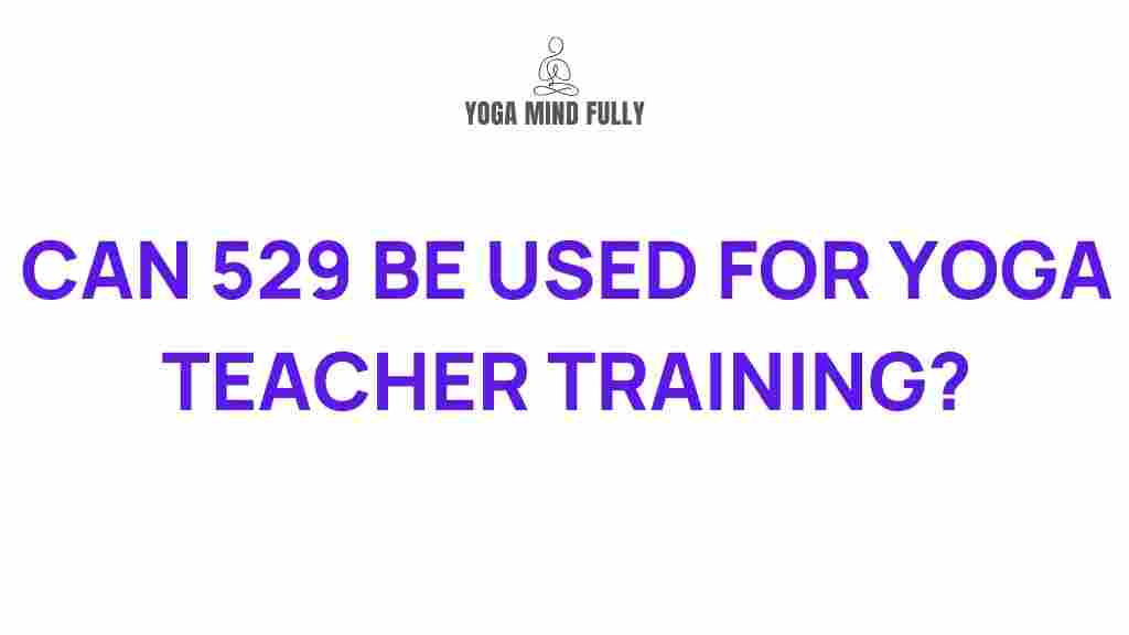 yoga-teacher-training-529-plans