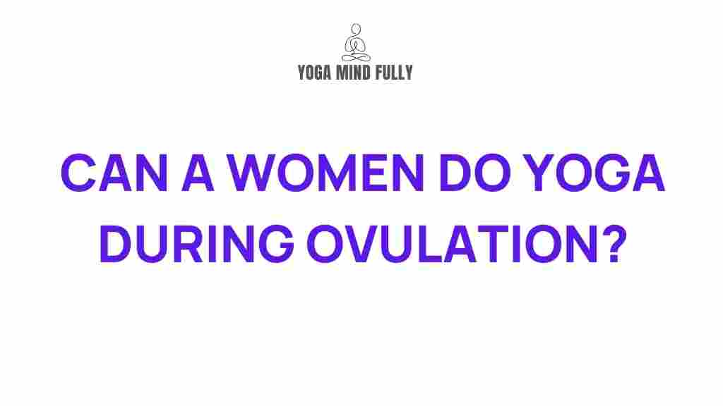 yoga-practices-women-ovulation