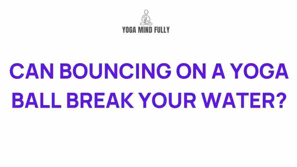 benefits-of-bouncing-on-yoga-ball