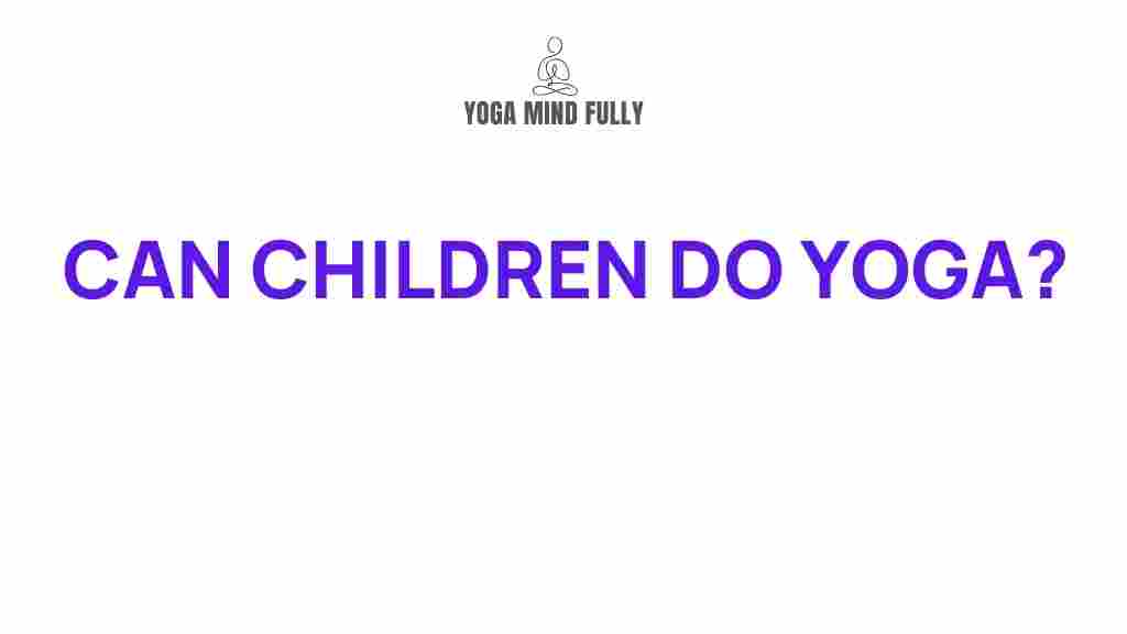 children-yoga-benefits