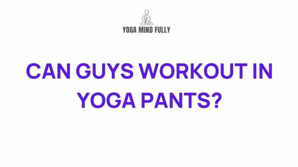 men-yoga-pants-benefits