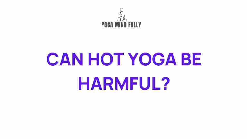 hidden-dangers-hot-yoga