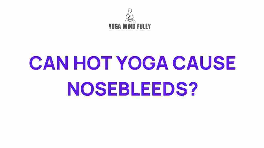 hot-yoga-nosebleeds