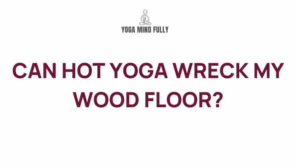 hot-yoga-wood-floor-protection