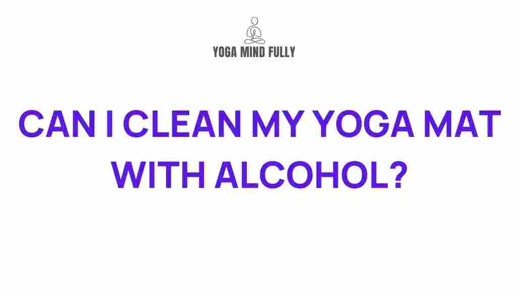 /alcohol-yoga-mat-cleaning-benefits