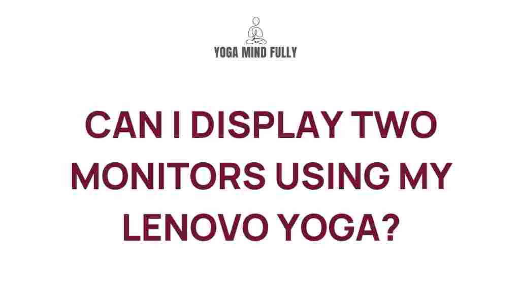 /dual-monitor-lenovo-yoga