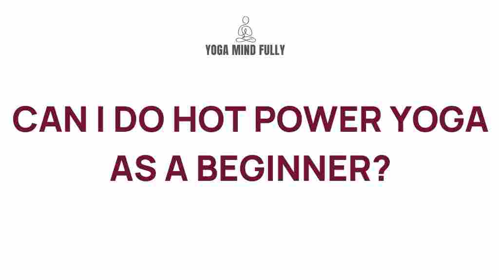 hot-power-yoga-beginner
