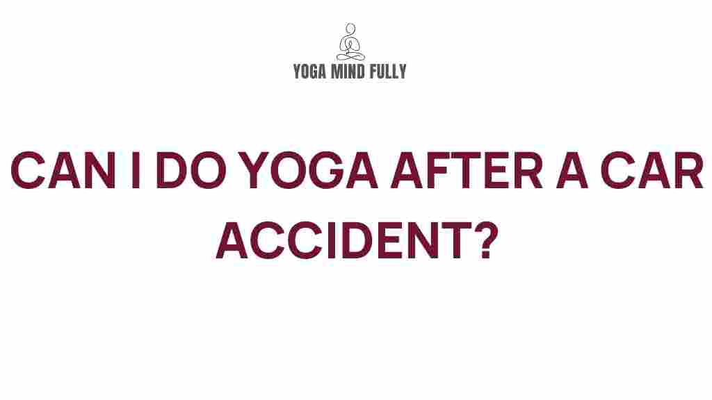 yoga-recovery-car-accident