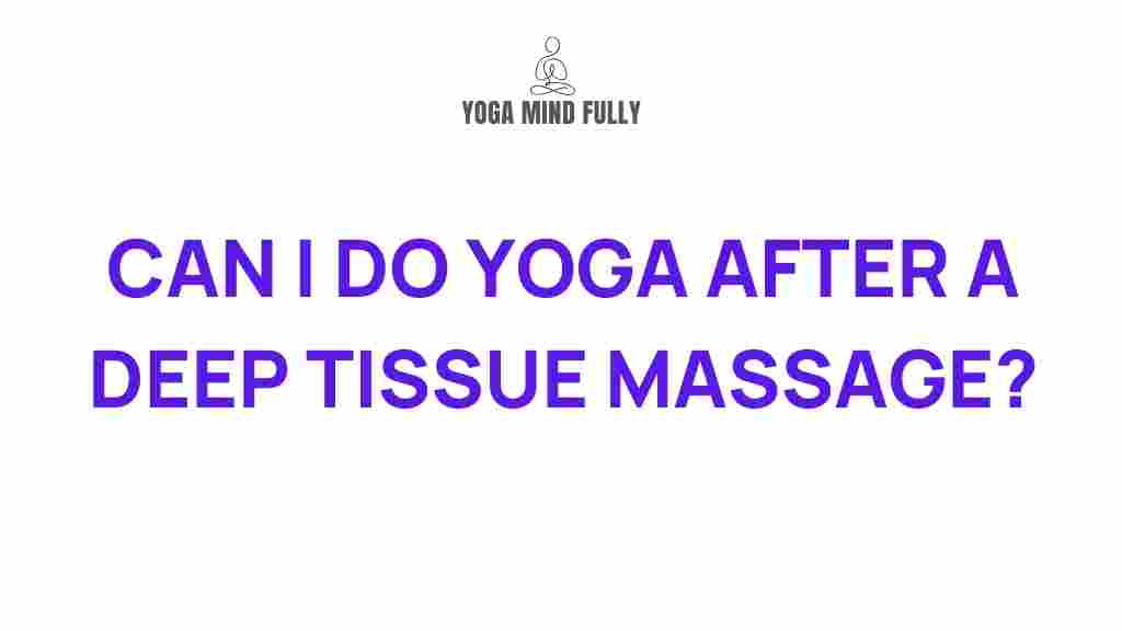 yoga-after-deep-tissue-massage