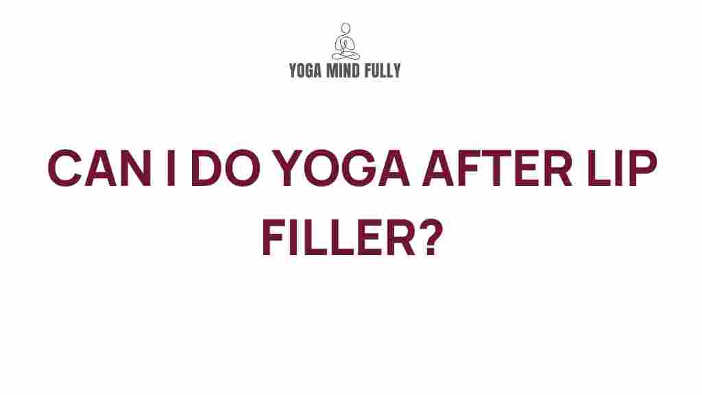 yoga-lip-filler-connection