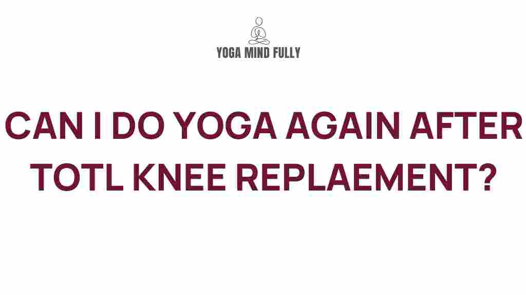 yoga-post-total-knee-replacement