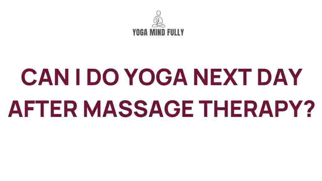 yoga-massage-therapy-benefits