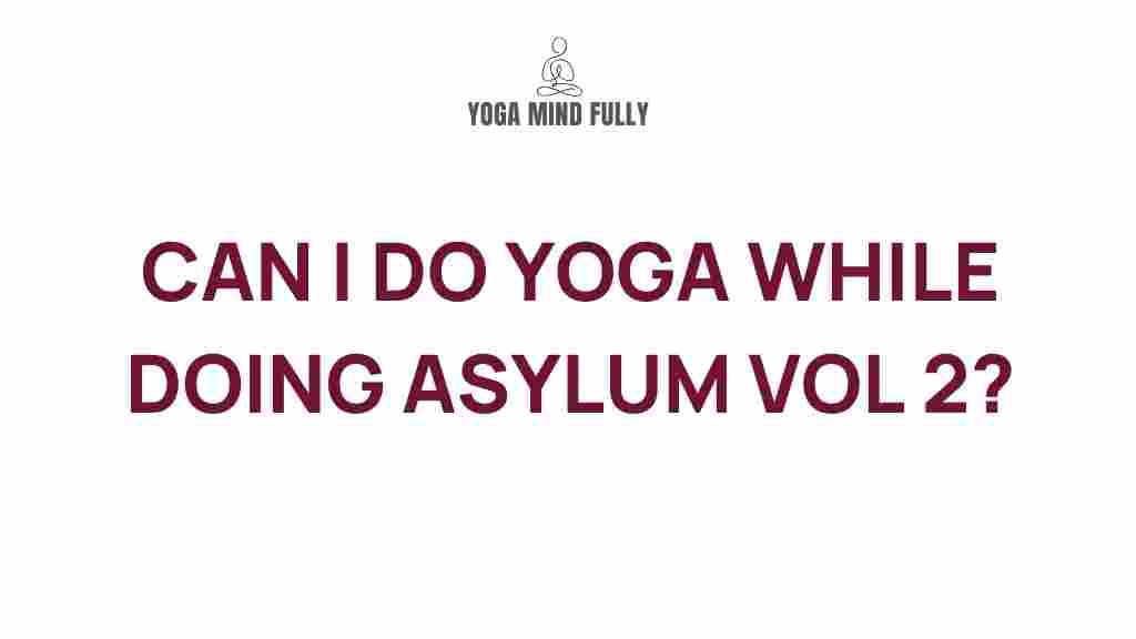 yoga-asylum-vol-2-connection