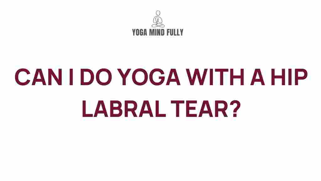 /yoga-hip-labral-tear-healing