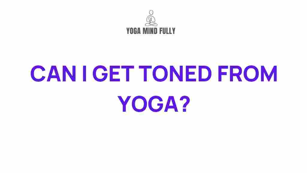 achieving-toned-muscles-yoga