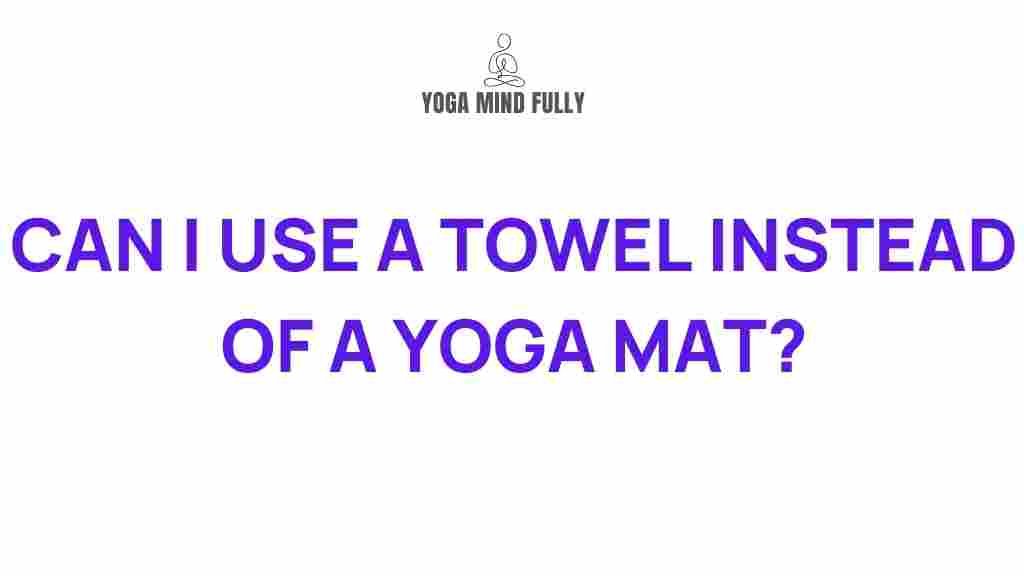 towel-instead-of-yoga-mat