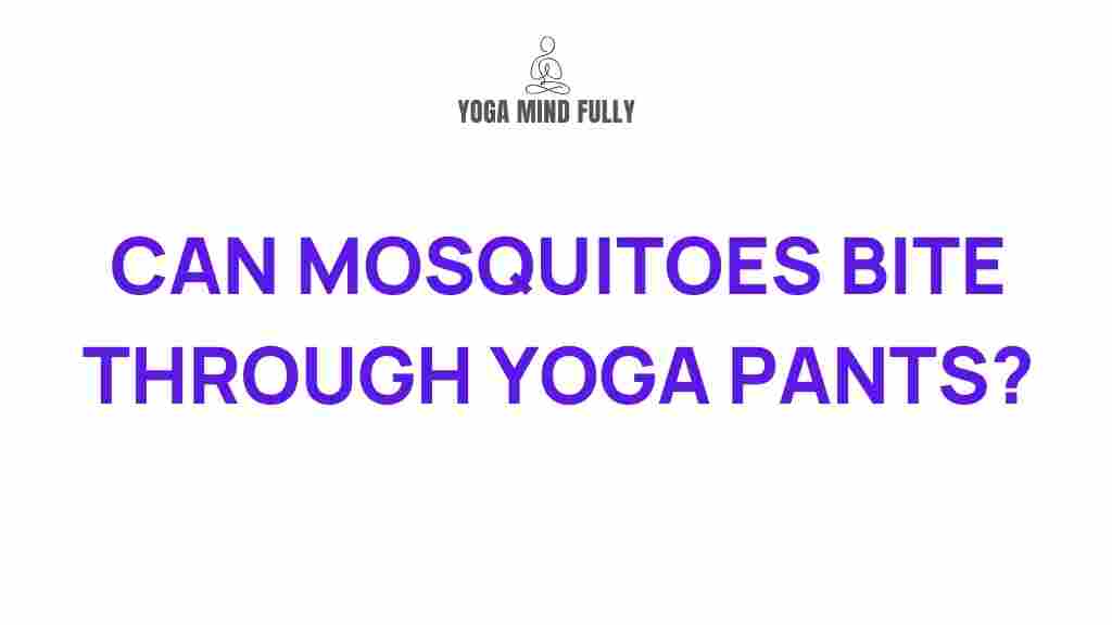 /mosquitoes-bite-yoga-pants