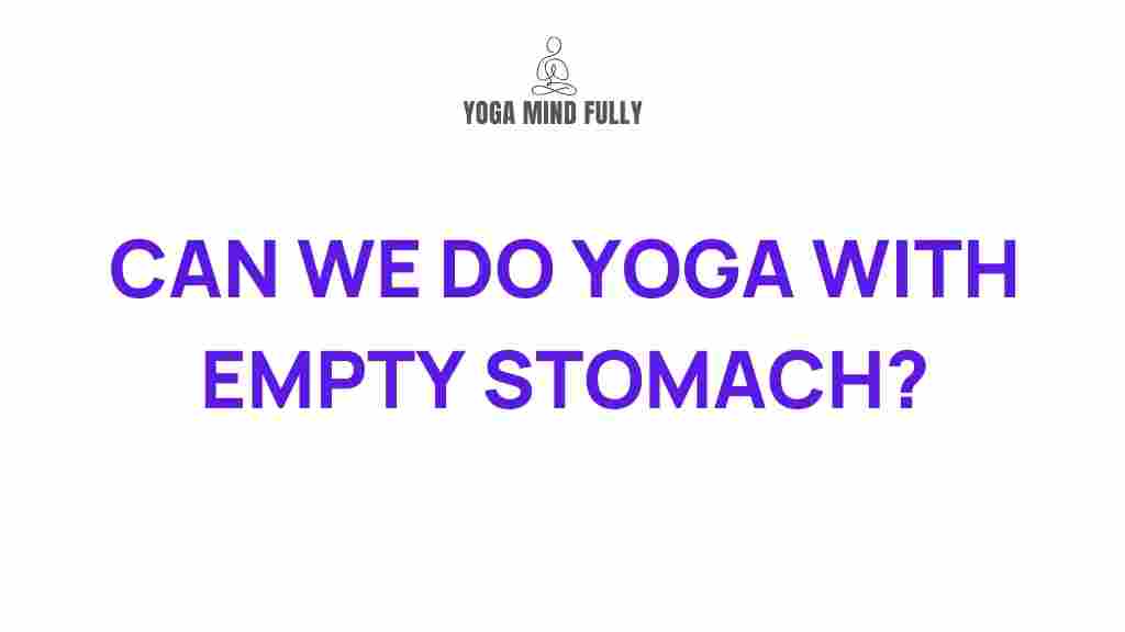 yoga-empty-stomach