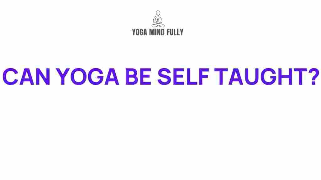 self-taught-yoga-practice