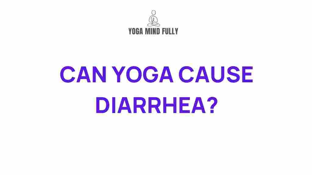 yoga-diarrhea-connection