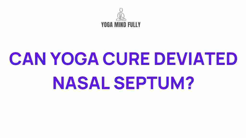 yoga-cure-deviated-nasal-septum
