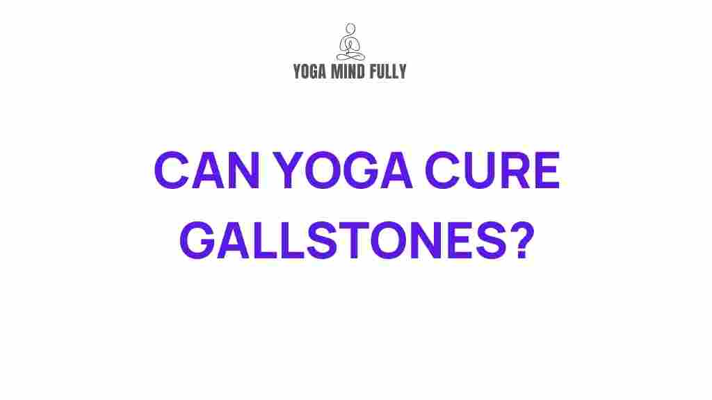 yoga-cure-gallstones