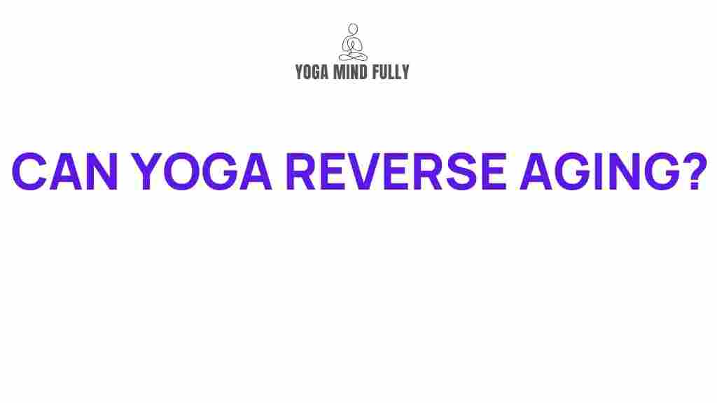 yoga-reverse-aging