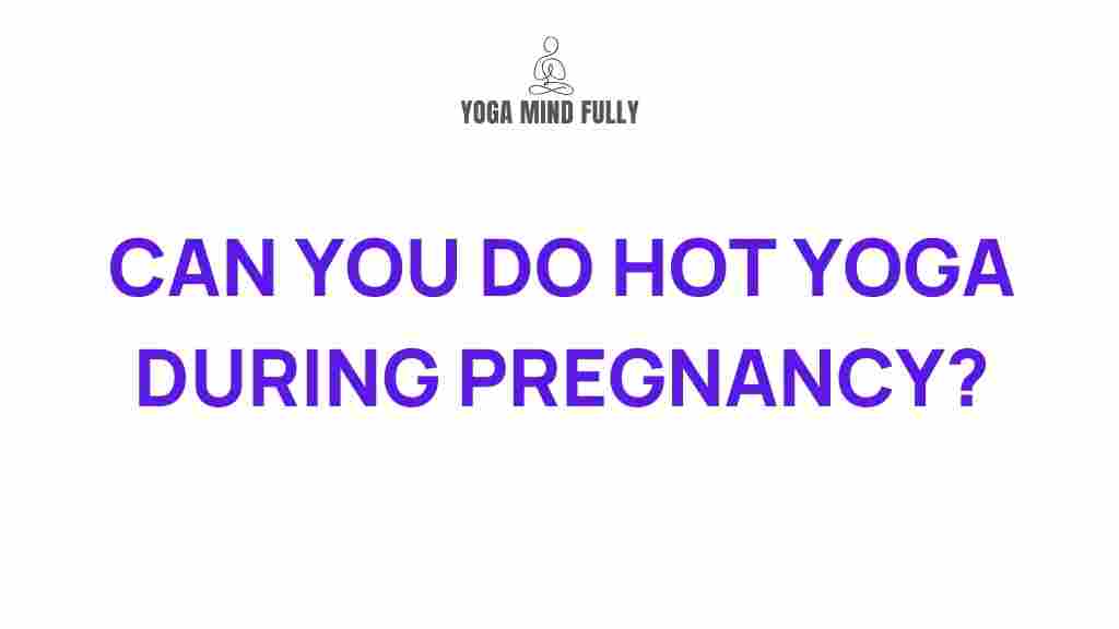 /hot-yoga-pregnancy