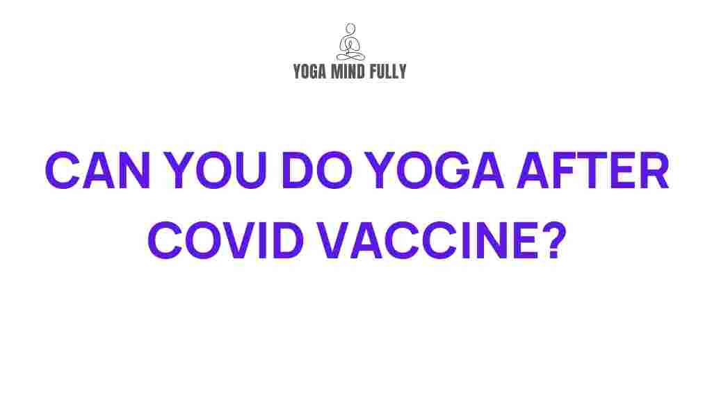 yoga-post-covid-vaccine