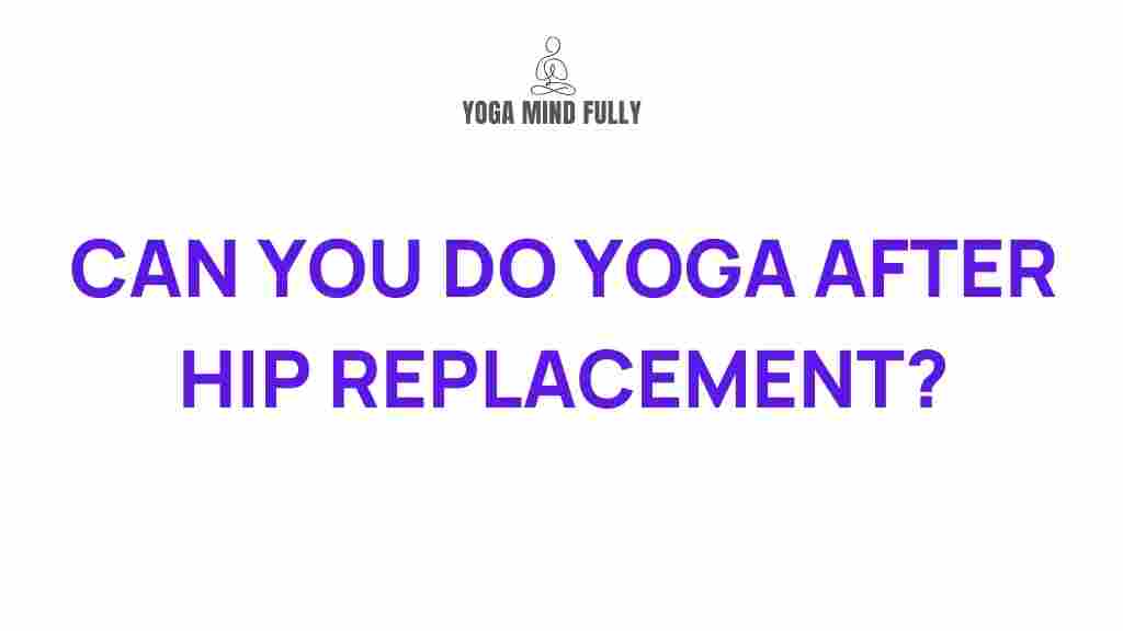 yoga-after-hip-replacement