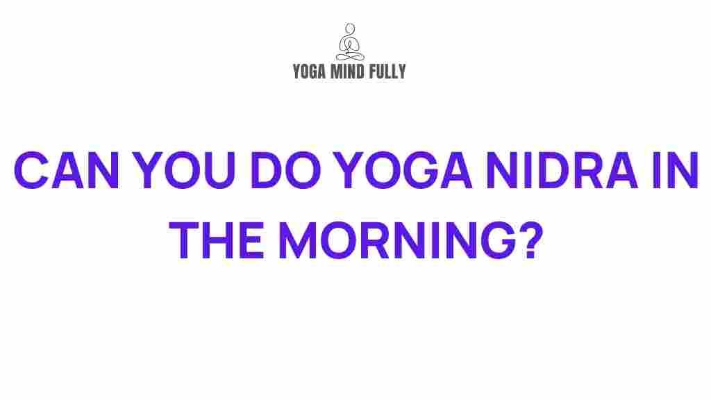 morning-yoga-nidra-benefits