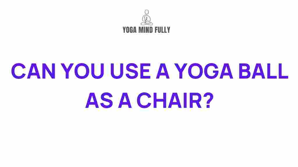 yoga-ball-chair-benefits