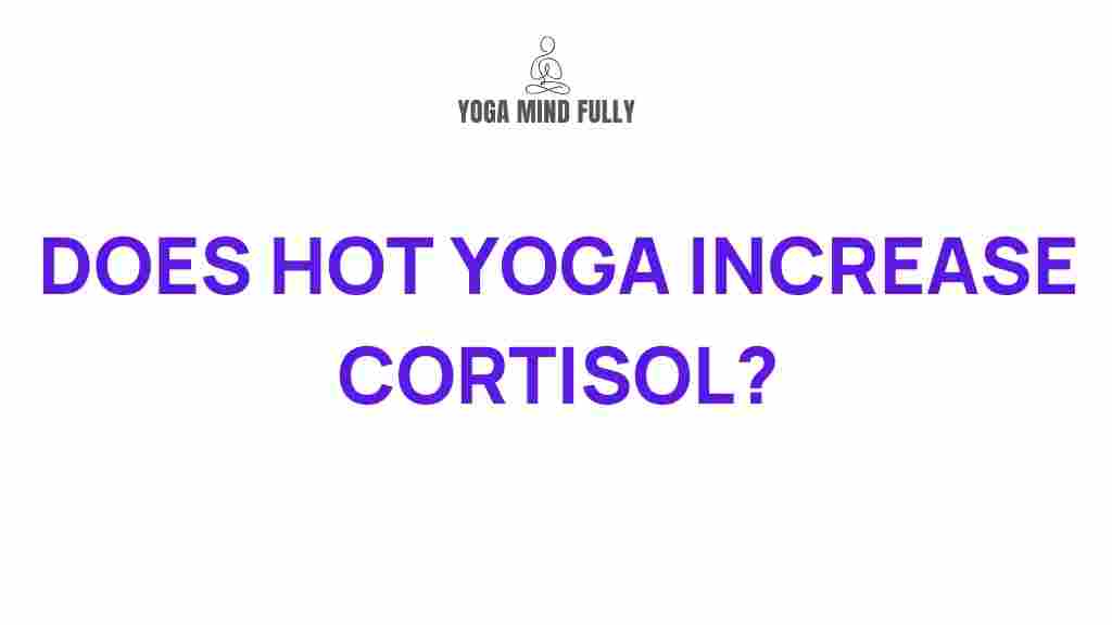 hot-yoga-cortisol-connection
