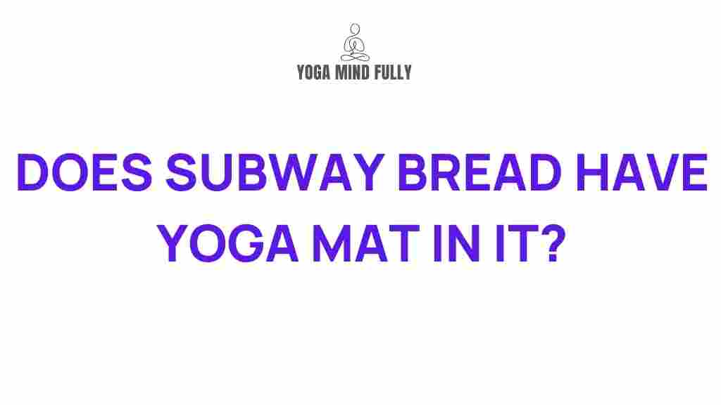subway-bread-ingredient-controversy