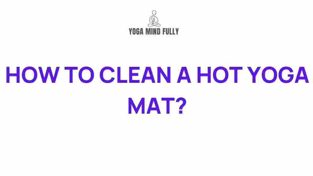 hot-yoga-mat-care-tips