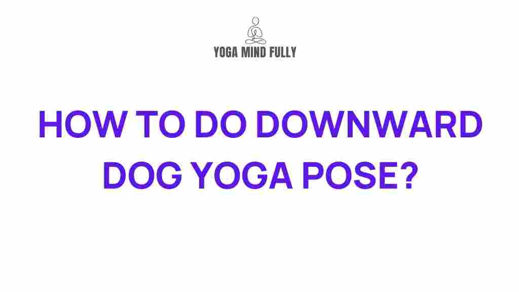 downward-dog-yoga-pose-benefits
