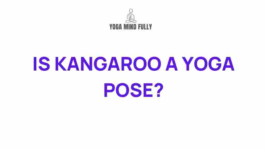 kangaroo-yoga-pose-mystery