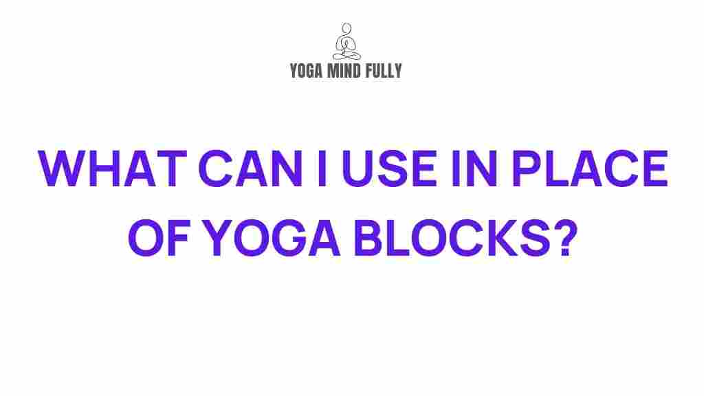 yoga-blocks-alternatives