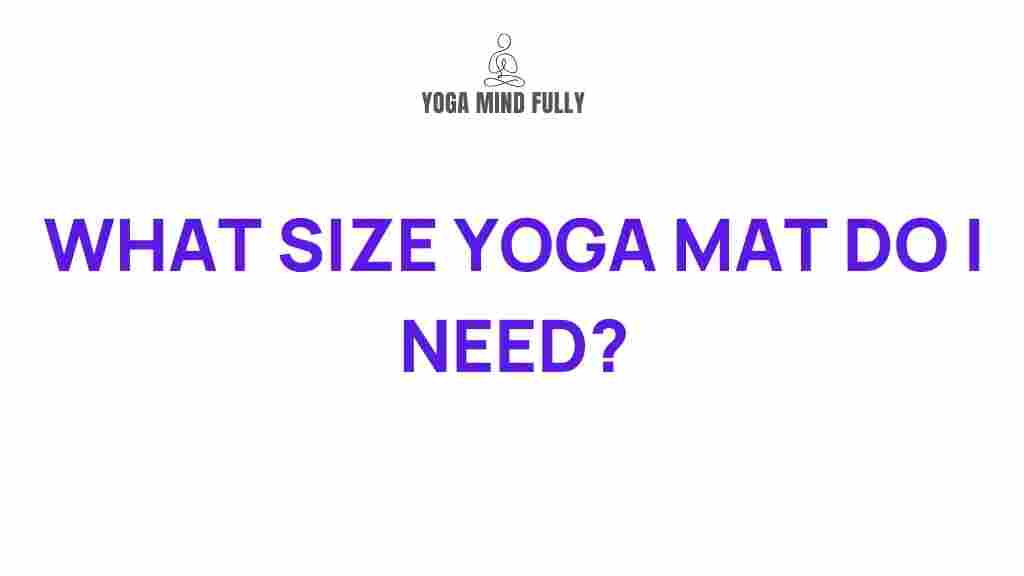 perfect-yoga-mat-size