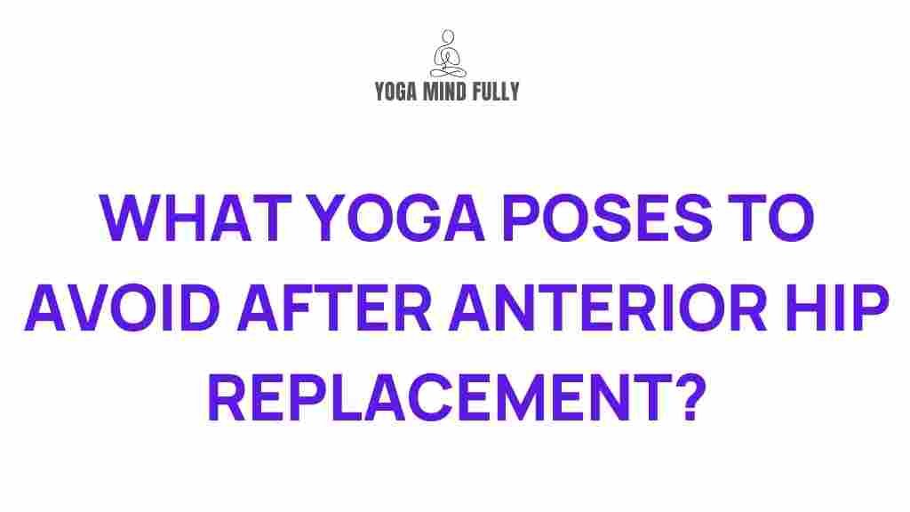 yoga-poses-to-avoid-post-hip-replacement