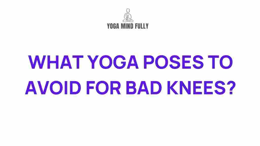 yoga-poses-to-avoid-bad-knees