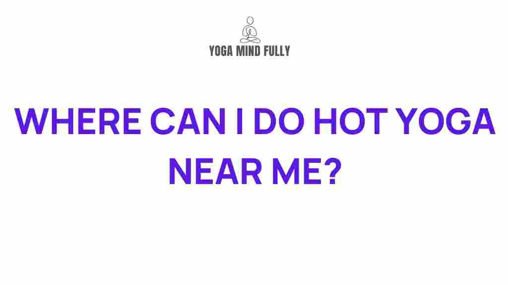 best-hot-yoga-studios-near-me