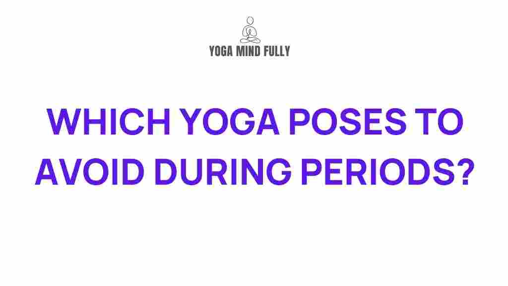 yoga-poses-to-avoid-during-menstruation