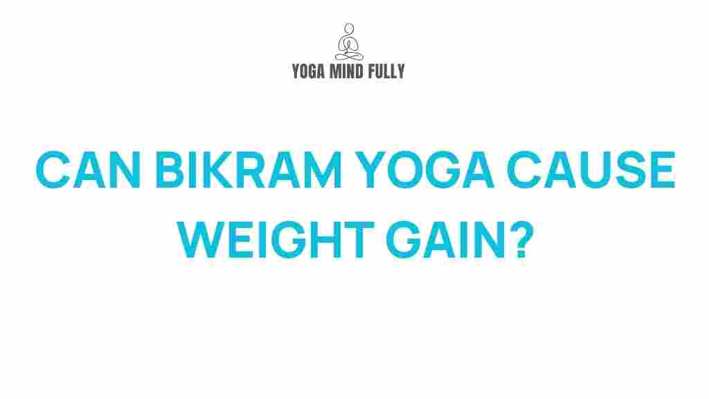 bikram-yoga-weight-gain