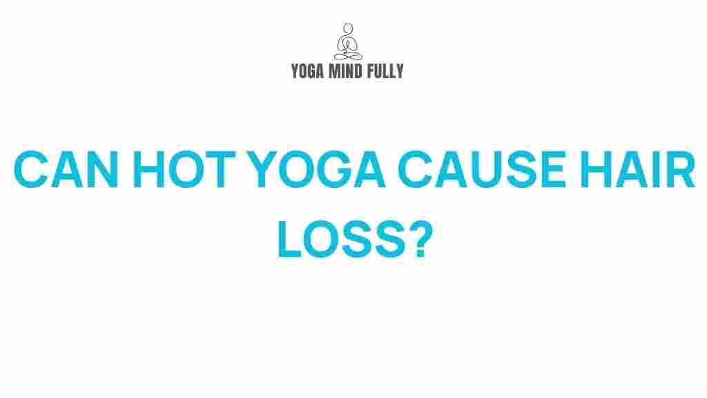 hot-yoga-hair-loss