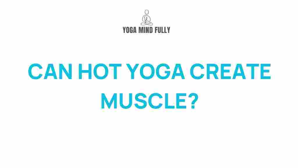 hot-yoga-muscle-benefits