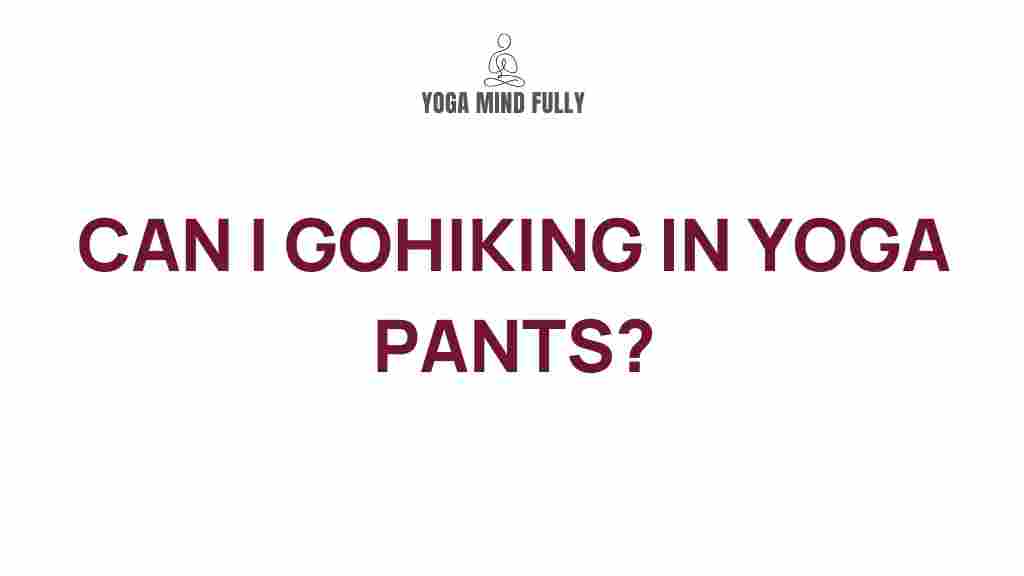 /hiking-in-yoga-pants