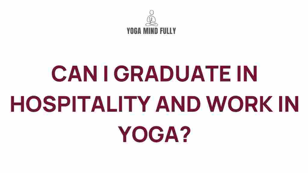 hospitality-graduates-yoga-careers