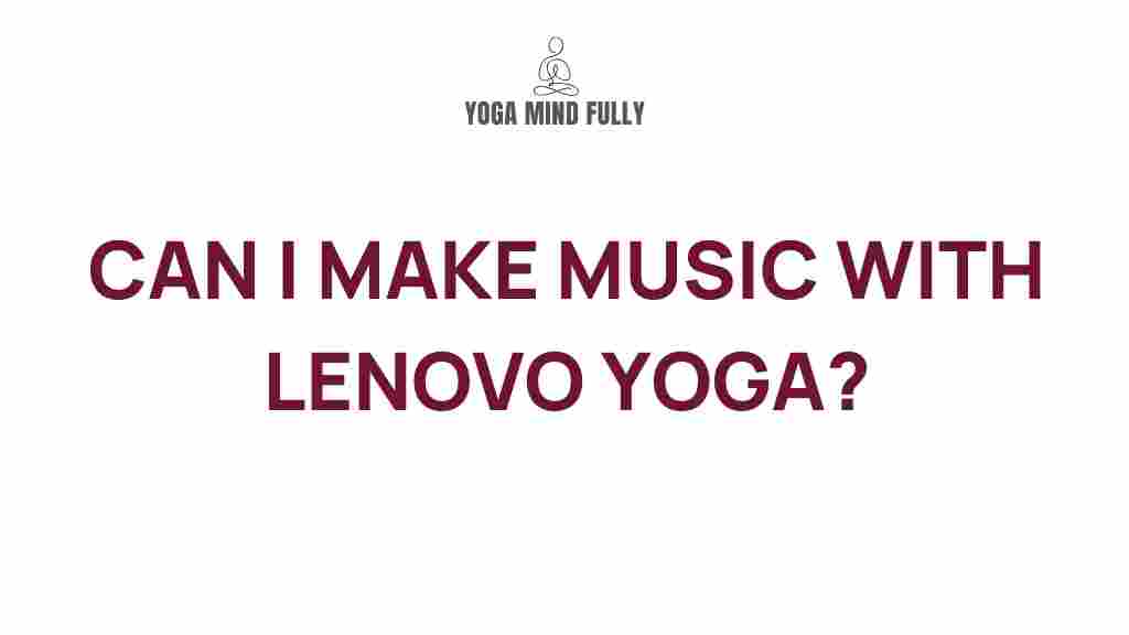 lenovo-yoga-music-creation